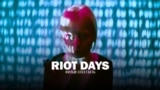 Riot Days